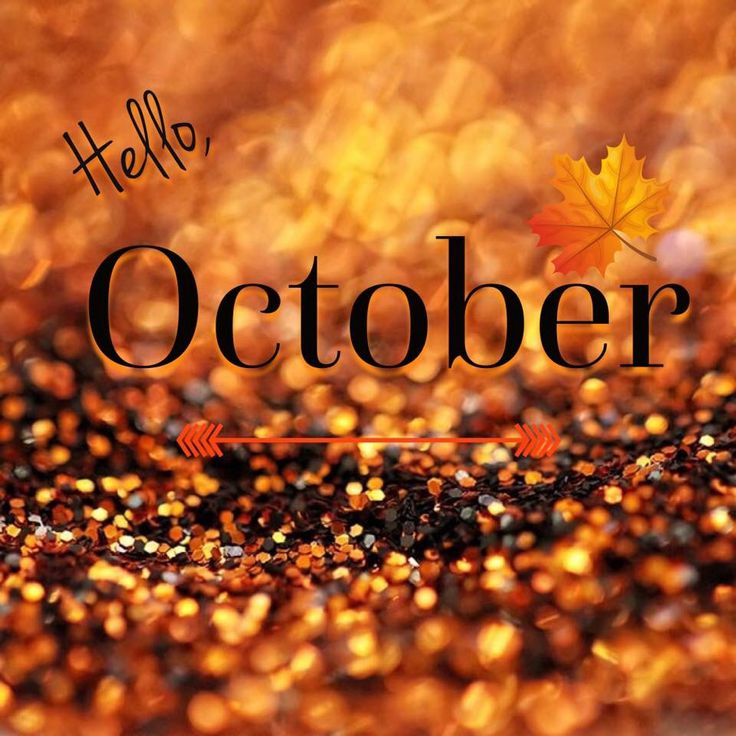 Hello October!