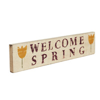 Welcome Spring Wooden Sign 3x14