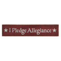 I Pledge Allegiance Red Wooden Sign 2.75x13