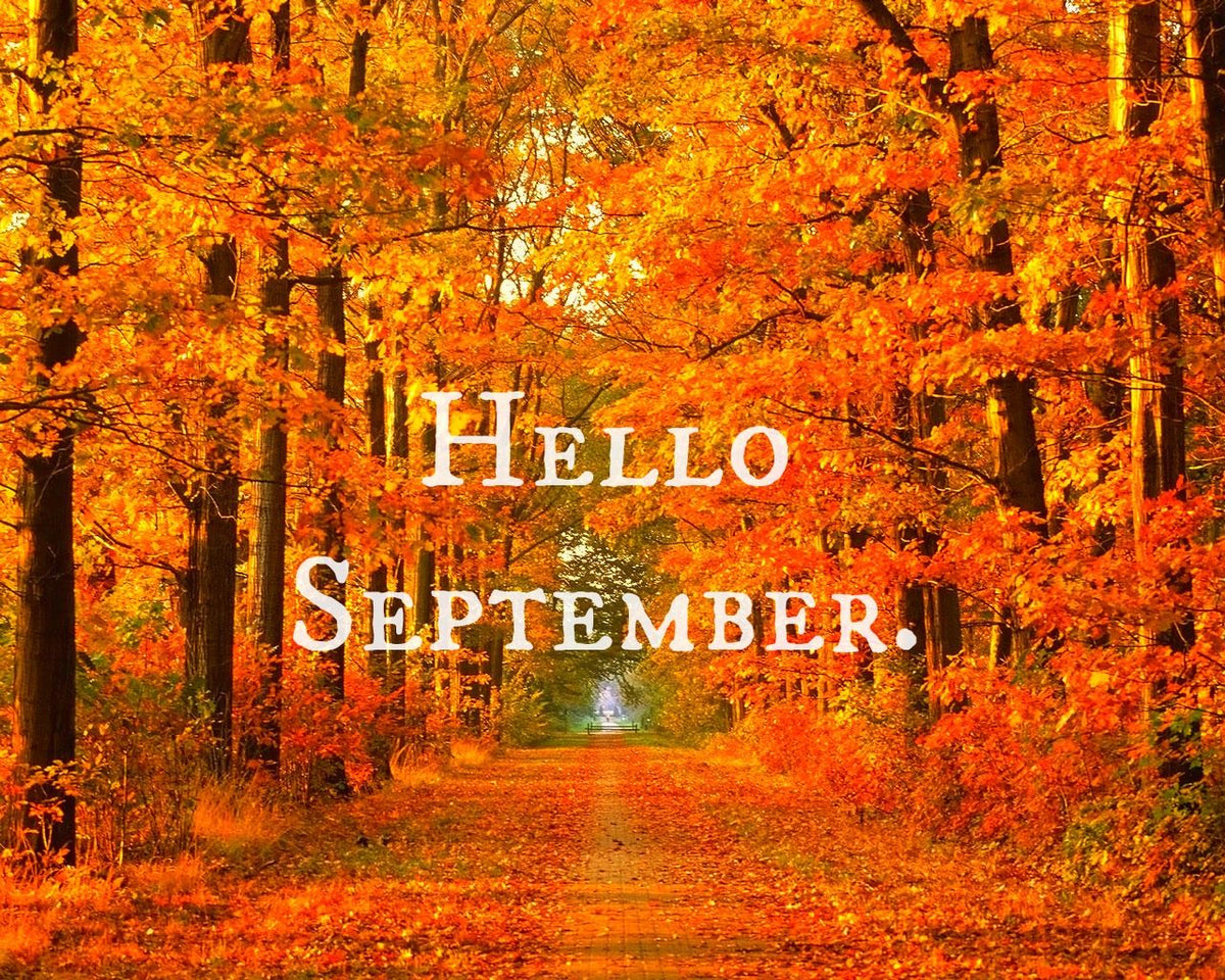 ★ Hello September ★