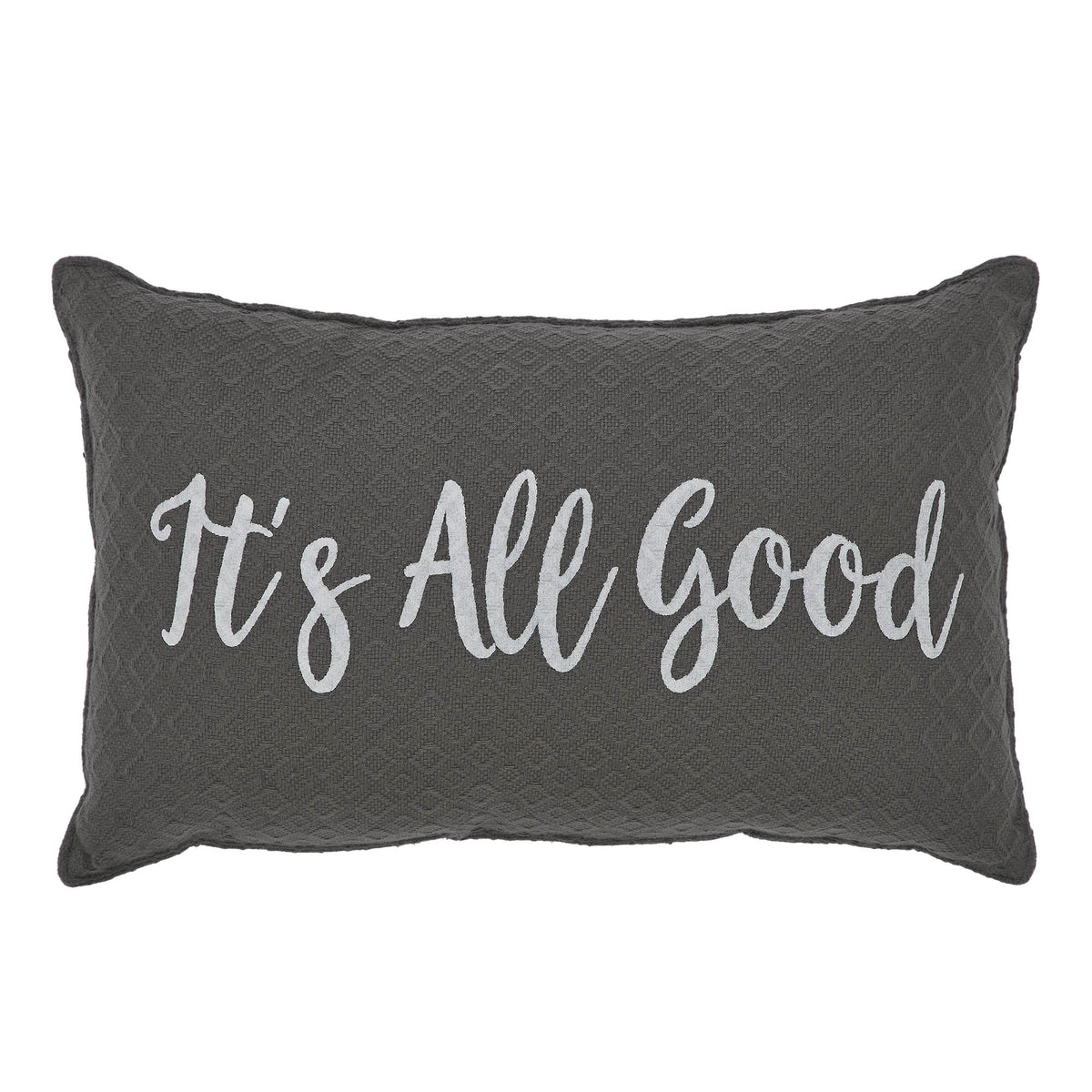 Finders Keepers It's All Good Pillow 9.5x14