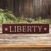 Burgundy Liberty Wooden Sign 3x14