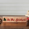 Tis The Season Block Sign 3x13