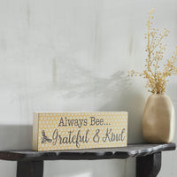 Buzzy Bees Always Bee... Grateful & Kind MDF Wall Sign 4x12x1