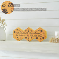 Buzzy Bees Be Grateful for Every Moment Hexagons MDF Wall Sign 5.8x15x1