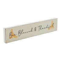 Buzzy Bees Bee Blessed & Thankful MDF Wall Sign 3x14x0.75