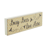 Buzzy Bees Busy Bees Live Here MDF Wall Sign 4x12x1