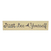 Buzzy Bees Just Bee Yourself MDF Wall Sign 3x14x0.75