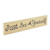 Buzzy Bees Just Bee Yourself MDF Wall Sign 3x14x0.75