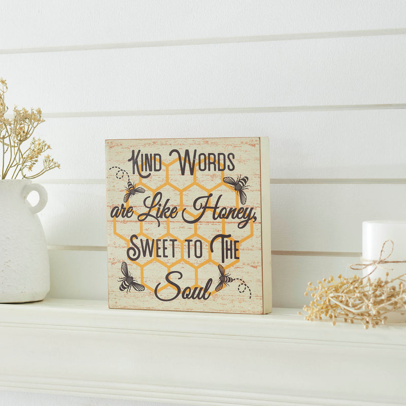 Buzzy Bees Kind Words Are Like Honey, Sweet To The Soul MDF Block Sign 8x8x1