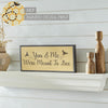 Buzzy Bees You & Me Were Meant To Bee MDF Framed Wall Sign 7x16x1