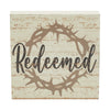 Celebrate Grace Redeemed w/ Crown Of Thorn MDF Block Sign 6x6x1