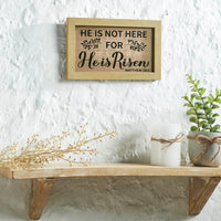 Celebrate Grace Matthew 28:6 He Is Risen MDF Wall Sign 6x10x0.5