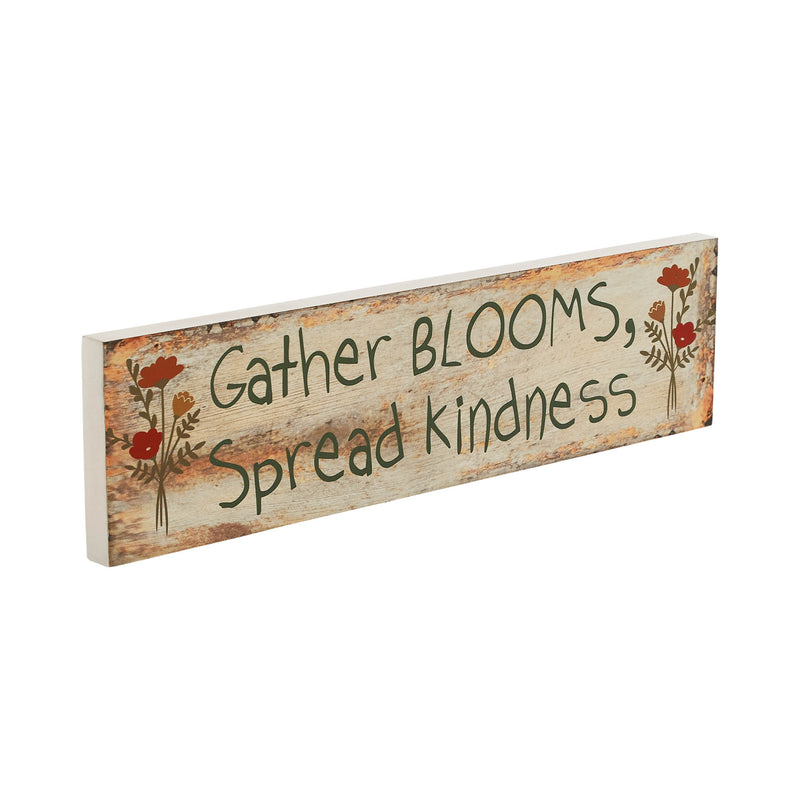 Spring In Bloom Gather Blooms, Spread Kindness MDF Wall Sign 4x15x0.75