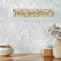 Spring In Bloom Hello Springtime w/ Flowers MDF Wall Sign 3x14x0.75