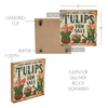 Spring In Bloom Tulips For Sale MDF Block Sign 8x8x1