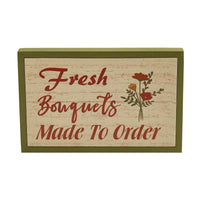 Spring In Bloom Fresh Bouquets Made To Order MDF Framed Wall Sign 6.5x10x1