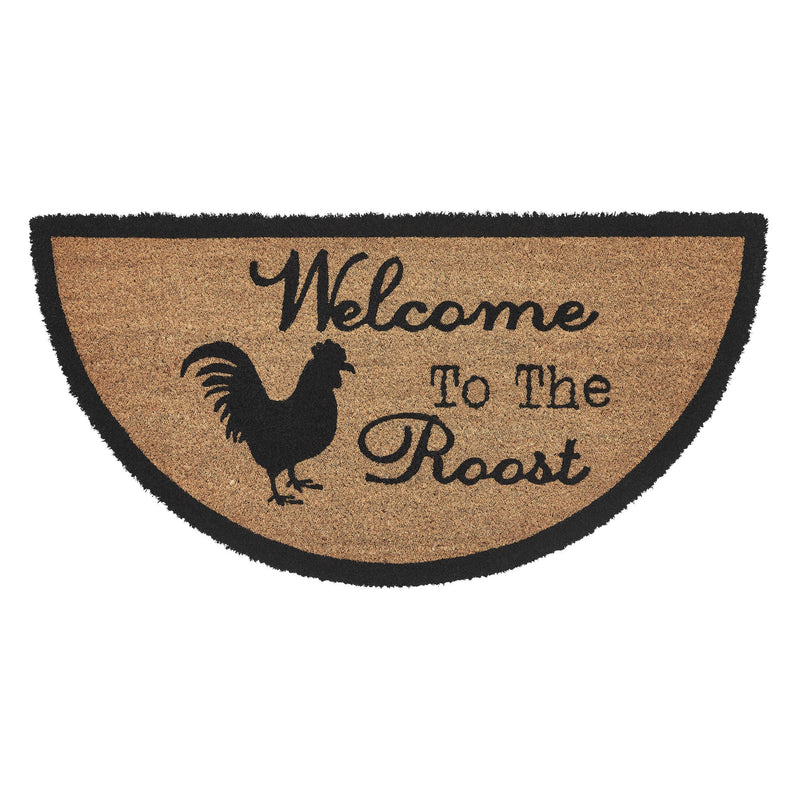 Down Home Welcome to the Roost Coir Rug Half Circle 16.5x33 **BACKORDERED UNTIL MARCH 2025**