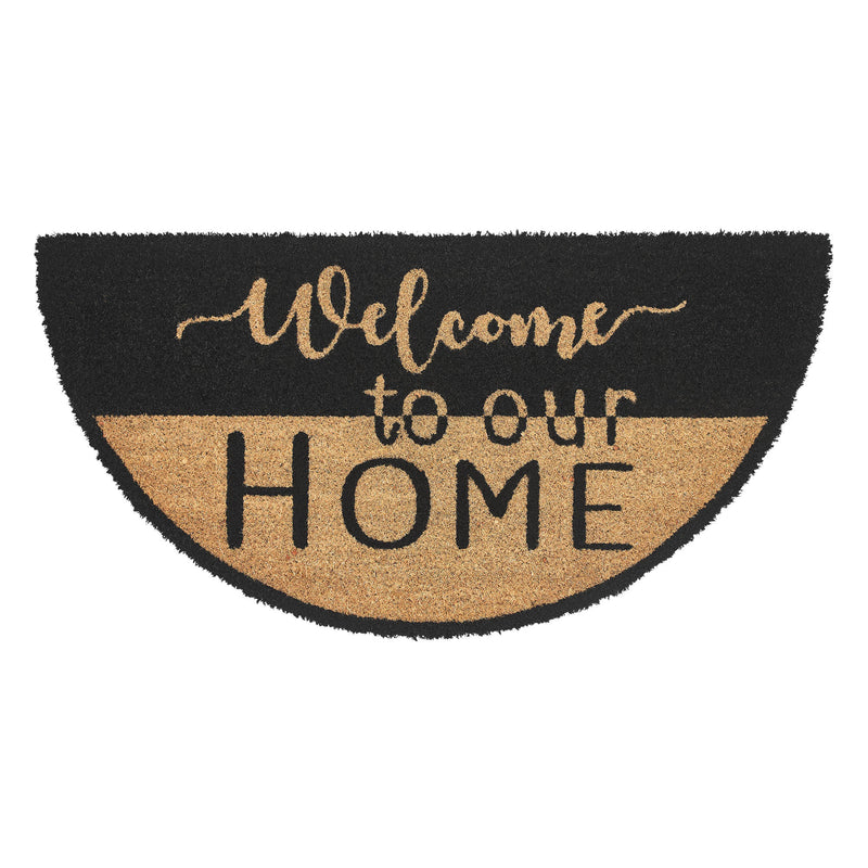 Welcome To Our Home Black Tan Coir Rug Half Circle 16.5x33 **BACKORDERED UNTIL MARCH 2025**