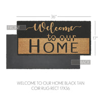 Welcome To Our Home Black Tan Coir Rug Rect 17x36 **BACKORDERED UNTIL MARCH 2025**