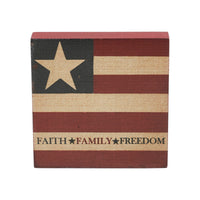 Faith Family Freedom on Flag MDF Block Sign 5x5x1 **BACKORDERED UNTIL MARCH 2025**