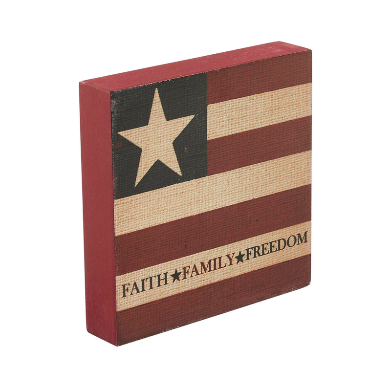 Faith Family Freedom on Flag MDF Block Sign 5x5x1 **BACKORDERED UNTIL MARCH 2025**