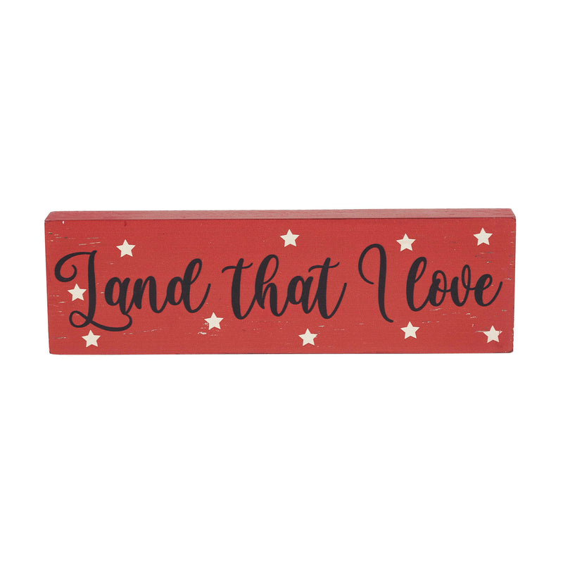 Land That I Love w/ White Stars MDF Block Sign 3x10x1 **BACKORDERED UNTIL MARCH 2025**