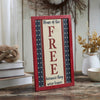 Home Of The Free Because They Were Brave MDF Wall Sign 16x10