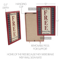 Home Of The Free Because They Were Brave MDF Wall Sign 16x10 **BACKORDERED UNTIL MARCH 2025**