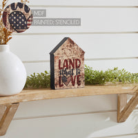 Land That I Love House Shaped Block Sign 6x4x1 **BACKORDERED UNTIL MARCH 2025**