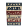 AMERICA Home Of The Free Because Of The Brave w/ Stars & Stripes MDF Wall Sign 16x10 **BACKORDERED UNTIL MARCH 2025**