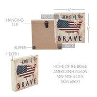 My Country Home Of The Brave American Flag On Map MDF Block Sign 6x6x1 **BACKORDERED UNTIL MARCH 2025**