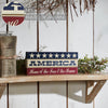 AMERICA Home Of The Free And The Brave w/ White Stars On Blue Stripe MDF Sign 3.5x9 **BACKORDERED UNTIL MARCH 2025**