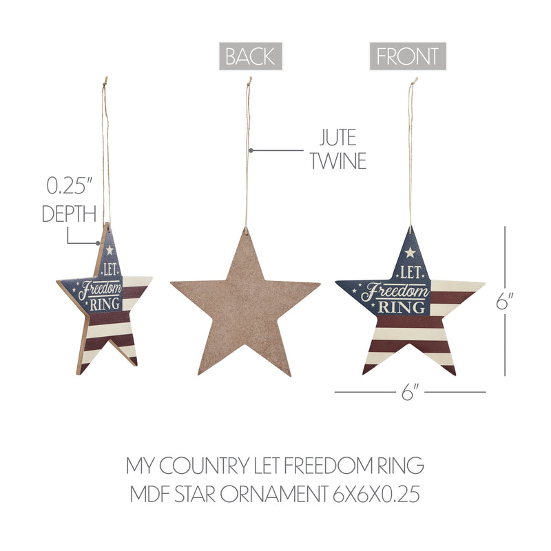 My Country Let Freedom Ring MDF Star Ornament 6x6x0.25 **BACKORDERED UNTIL MARCH 2025**