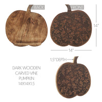 Dark Wooden Carved Vine Pumpkin 14x14x1.5
