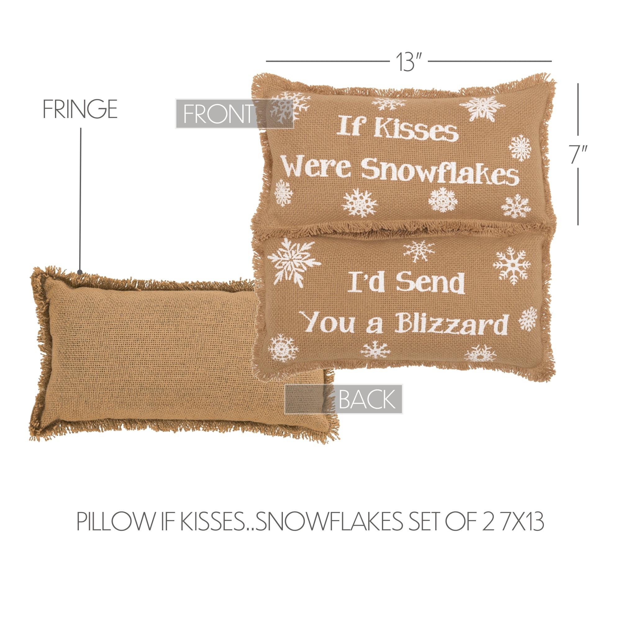 Snowflake Burlap Natural Pillow If Kisses..Snowflakes Set of 2 7x13