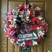 CAUTION: Dog Can't Hold Its Licker Mesh Wreath