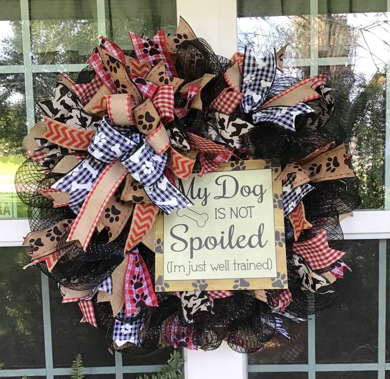 My Dog Is Not Spoiled Mesh Wreath