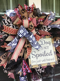 My Dog Is Not Spoiled Mesh Wreath