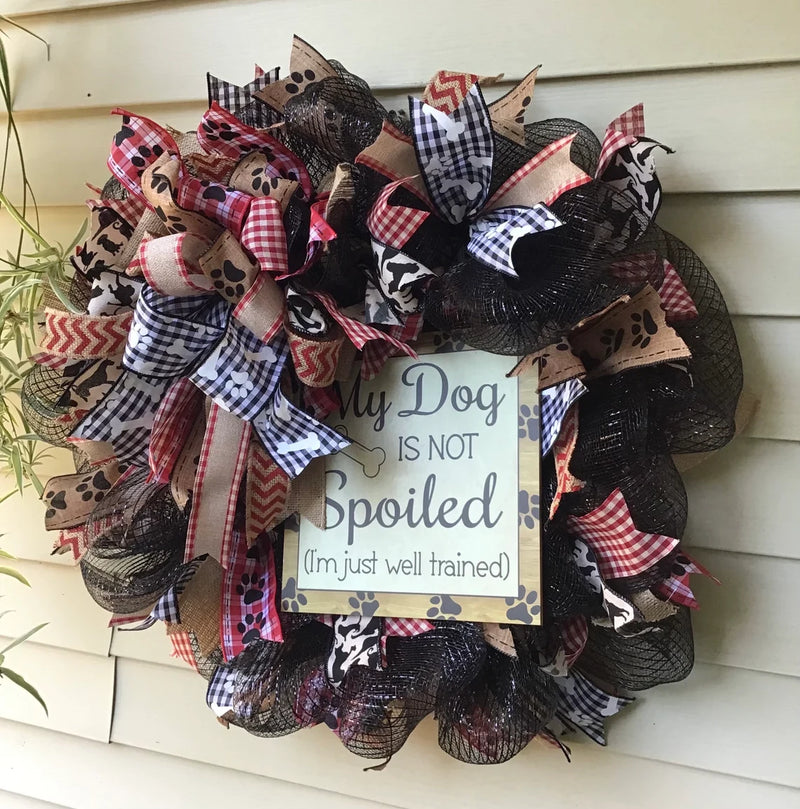 My Dog Is Not Spoiled Mesh Wreath