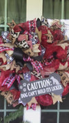 CAUTION: Dog Can't Hold Its Licker Mesh Wreath